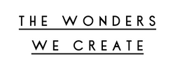 The Wonders We Create